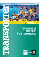 TRANSPORTER - TRANSPORT ET LOGISTIQUE A L-INTERNATIONAL - 7EME EDITION