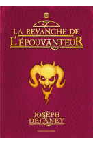 L-EPOUVANTEUR, TOME 13 - LA REVANCHE DE L-EPOUVANTEUR