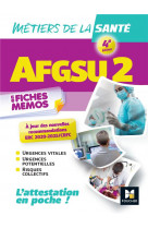 AFGSU 2 - METIERS DE LA SANTE - 4E EDITION  - REVISION ET ENTRAINEMENT 2023/ 2024
