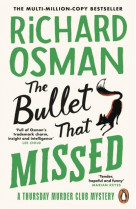 THE BULLET THAT MISSED (THE THURSDAY MURDER CLUB 3)