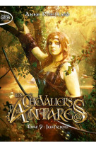 LES CHEVALIERS D-ANTARES - TOME 9