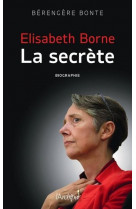 ELISABETH BORNE, LA SECRETE