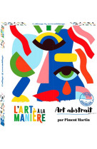 L-ART A LA MANIERE ART ABSTRAIT - COLLAGE ET ASSEMBLAGE - BOITE AVEC ACCESSOIRES