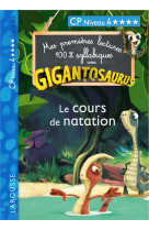 GIGANTOSAURUS 1ERES LECTURES LE COURS DE NATATION
