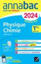 Annales du bac Annabac 2024 Physique-Chimie Tle générale (spécialité)