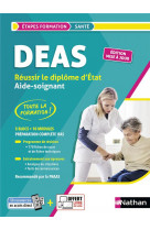 REUSSIR LE DEAS - REUSSIR LE DIPLOME D-ETAT AIDE-SOIGNANT - 2023