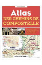 Atlas des chemins de Compostelle