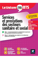 LE VOLUM- BTS - SP3S - SERVICES ET PRESTATIONS DES SECTEURS SANITAIRE ET SOCIAL