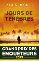 JOURS DE TENEBRES - GRAND PRIX DES ENQUETEURS 2023