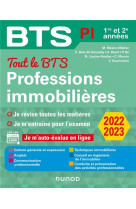 TOUT LE BTS PROFESSIONS IMMOBILIERES - 2022-2023 - 1RE ET 2E ANNEES
