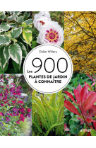 LES 900 PLANTES DE JARDIN A CONNAITRE