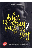 ASHES FALLING FOR THE SKY - TOME 2