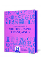 GRAMMAIRE & ORTHOGRAPHE FRANCAISES