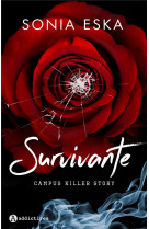 SURVIVANTE - CAMPUS KILLER STORY