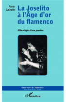 Joselito à l'Âge d'or du flamenco