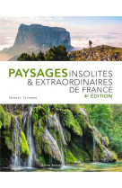 PAYSAGES INSOLITES ET EXTRAORDINAIRES DE FRANCE