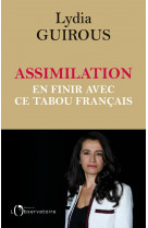 Assimilation : en finir avec ce tabou français