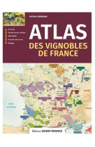 ATLAS DES VIGNOBLES DE FRANCE