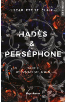 HADES ET PERSEPHONE - TOME 02 - A TOUCH OF RUIN