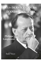 LES DERNIERS JOURS D-ANDRE MALRAUX
