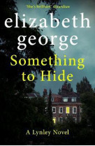 SOMETHING TO HIDE ( AN INSPECTOR LYNLEY 21)