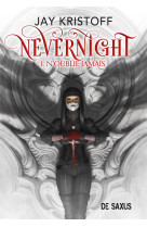 NEVERNIGHT (BROCHE ) - TOME 01 N-OUBLIE JAMAIS - VOL01