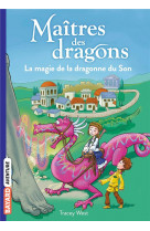 MAITRES DES DRAGONS, TOME 16 - LA MAGIE DE LA DRAGONNE DU SON