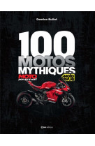 100 motos mythiques Moto journal Moto revue