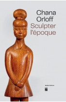 CHANA ORLOFF - SCULPTER L-EPOQUE - MUSEE ZADKINE 2023