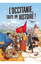 L-OCCITANIE, TOUTE UNE HISTOIRE !