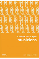 CONTES DES SAGES MUSICIENS