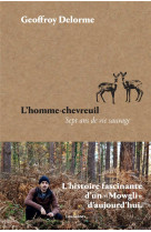 L'Homme-chevreuil - Sept ans de vie sauvage