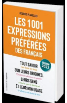 LES 1001 EXPRESSIONS PREFEREES DES FRANCAIS