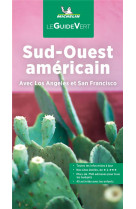 GUIDES VERTS MONDE - GUIDE VERT SUD-OUEST AMERICAIN