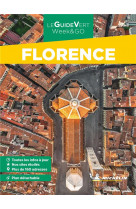 GUIDES VERTS WE&GO EUROPE - GUIDE VERT WE&GO FLORENCE