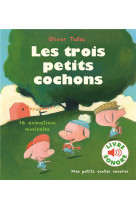 LES TROIS PETITS COCHONS - 16 ANIMATIONS MUSICALES
