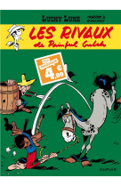 Lucky Luke - Tome 19 - Les Rivaux de Painful Gulch / Edition spéciale (Indispensables 2024)