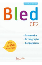 BLED CE2 - MANUEL DE L-ELEVE - EDITION 2017