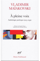 A PLEINE VOIX - ANTHOLOGIE POETIQUE 1915-1930