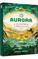 AURORA, LA LEGENDE DE L-OISEAU DE FEU  - TOME 2 - POCHE