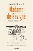 MADAME DE SEVIGNE - OU L-EXCESSIVE TENDRESSE