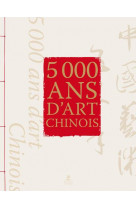 5000 ANS D-ART CHINOIS