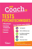 MON COACH EN TESTS PSYCHOTECHNIQUES - AVEC 20 TUTOS OFFERTS - ENTRETIENS D-EMBAUCHE, EFFICACITE PRO,