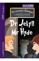 MES PREMIERS CLASSIQUES LAROUSSE : DOCTEUR JEKYLL ET MISTER HYDE CM1