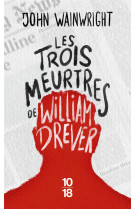 LES TROIS MEURTRES DE WILLIAM DREVER