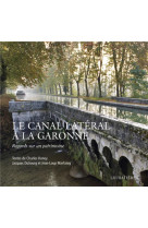 LE CANAL LATERAL A LA GARONNE