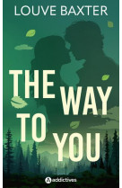 THE WAY TO YOU