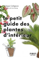 LE PETIT GUIDE JARDIN DES PLANTES D-INTERIEUR