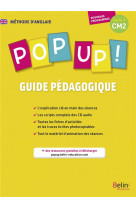 POP UP ! CM2 - GUIDE PEDAGOGIQUE - EDITION 2017