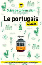 GUIDE DE CONVERSATION EN VOYAGE ! LE PORTUGAIS POUR LES NULS, 5E ED